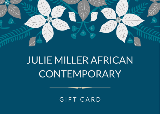 Julie Miller African Contemporary Gift Card JULIE MILLER AFRICAN CONTEMPORARY Gift Cards JULIE MILLER AFRICAN CONTEMPORARY