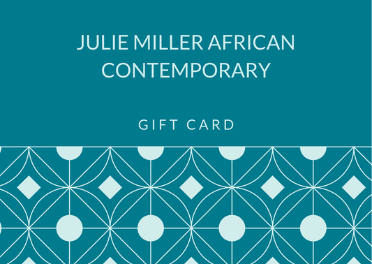 Julie Miller African Contemporary Gift Card JULIE MILLER AFRICAN CONTEMPORARY Gift Cards JULIE MILLER AFRICAN CONTEMPORARY